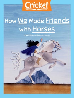 cover image of How We Made Friends with Horses